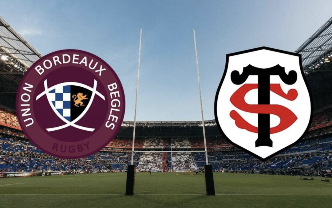 Stade Toulousain vs UBB : duel pour le bouclier de Brennus